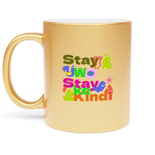 Stay Woke, Stay Kind – Inspirational Metallic Mugs