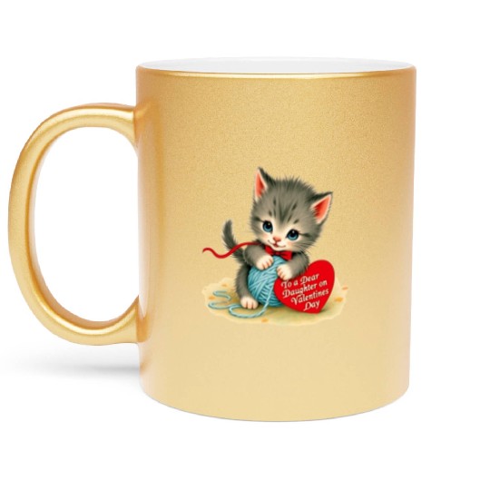 Kitten To a Dear Valentine s Day Card Metallic Mugs