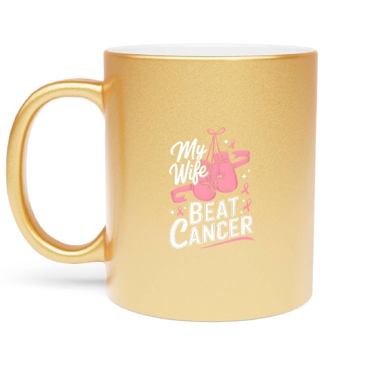 My Wife Beat Cancer Breast Cancer Awareness Metallic Mugs