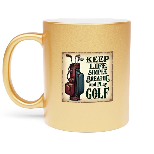 Golf Breath and Play Golf Metallic Mugs