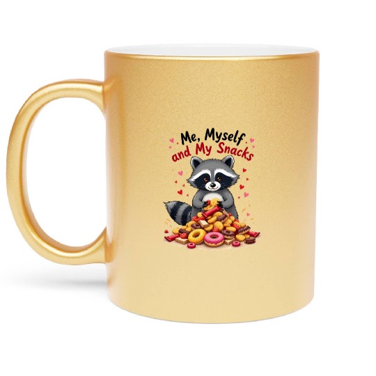 Me, Myself, and My Snacks Metallic Mugs