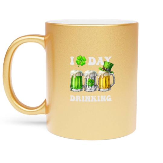 I Love Day Drinking Beer Shamrock St Patrick’s Day Metallic Mugs