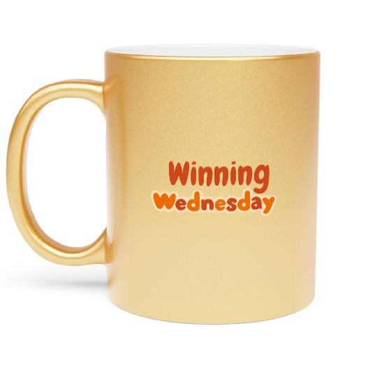 Winning Wednesday Mood Metallic Mugs