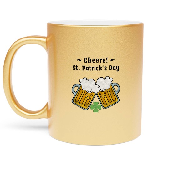CHEERS SAINT PATRIC DAY Metallic Mugs