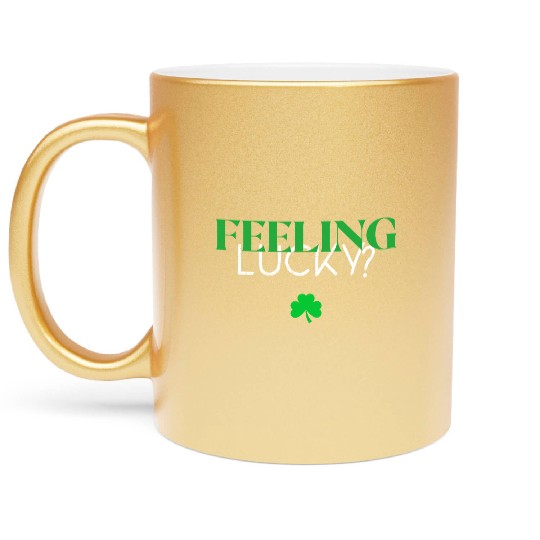 Feeling Lucky With Clover Metallic Mugs