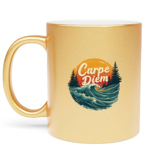 Carpe Diem Seize the Day Gift Metallic Mugs