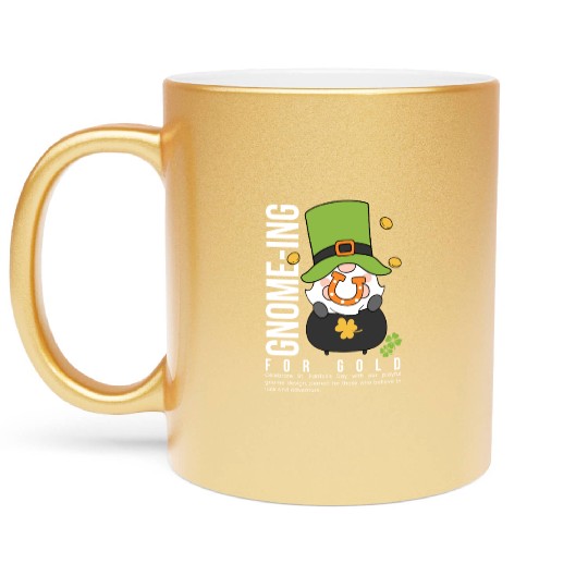 Gnomeing for gold Metallic Mugs