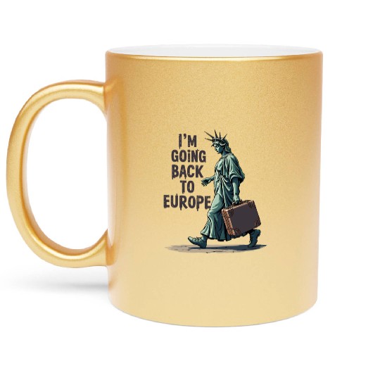 Funny Statue of Liberty USA America Sarcasm Metallic Mugs