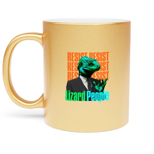 Resist Reptilians Lizard People Metallic Mugs