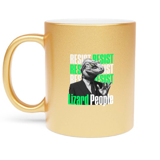 Resist Reptilians Lizard People Metallic Mugs