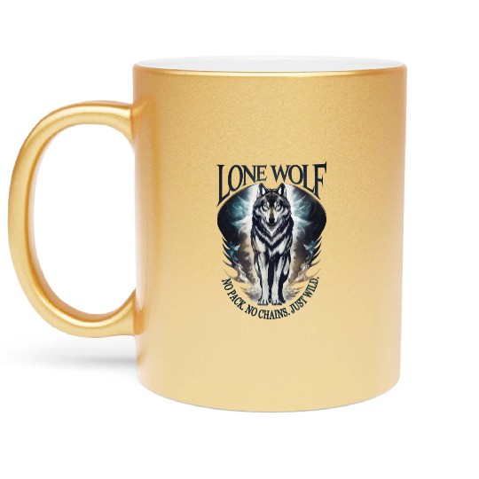 Lone Wolf - No Pack, No Chains, Just Wild Metallic Mugs