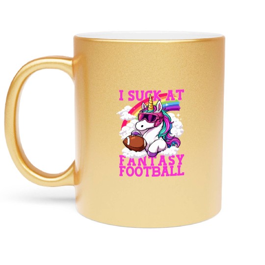 Fantasy Football Loser Unicorn I Suck At Fantasy Metallic Mugs