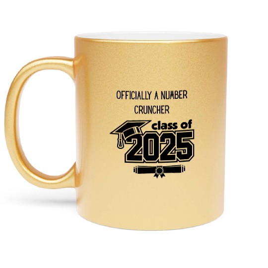 Official A Number Cruncher Class of 2025 Metallic Mugs