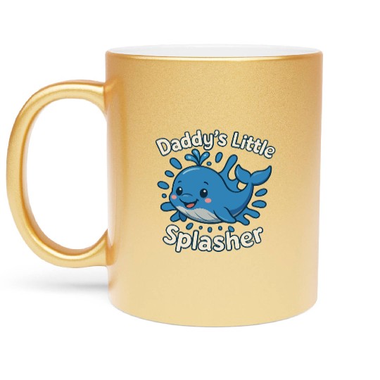 Daddy's Little Splasher Cute Baby Whale Metallic Mugs
