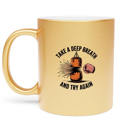 Take a deep breath and try again Metallic Mugs