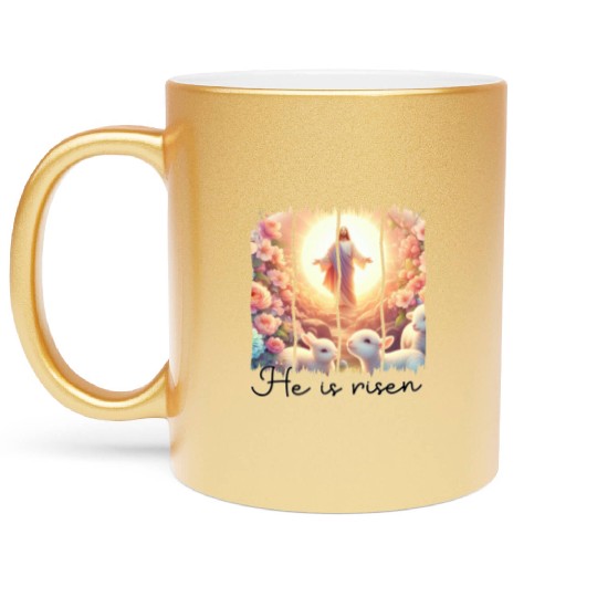 Easter Day Jesus He is risen Metallic Mugs