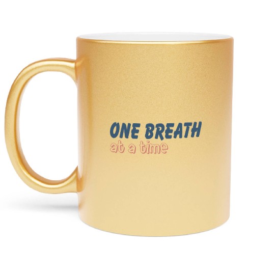 One Breath At A Time Runner Running Mindful Breath Metallic Mugs