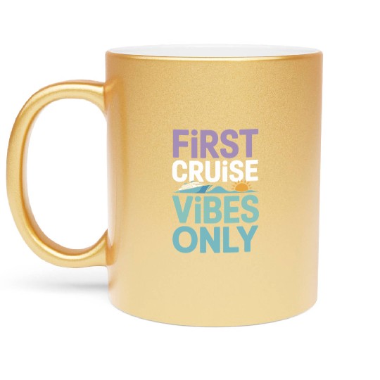 Cruise Rookie Ocean Adventure First Voyage Metallic Mugs