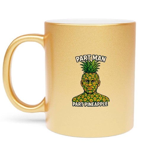 Part Man Part Pineapple Visual Puns Metallic Mugs