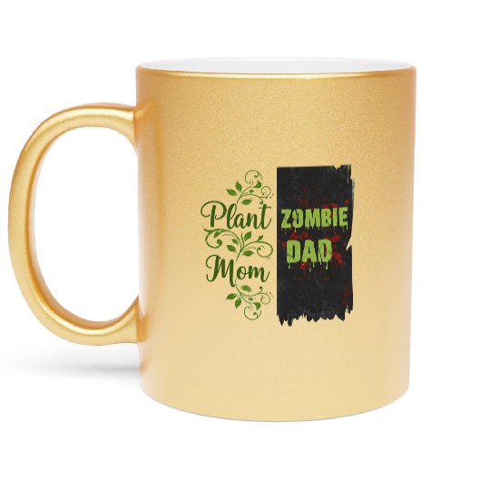 Plant Mom Zombie Dad Couple Design Metallic Mugs