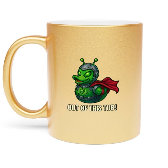 Alien Rubber Duck Superhero – "Out of This Tub!" Metallic Mugs