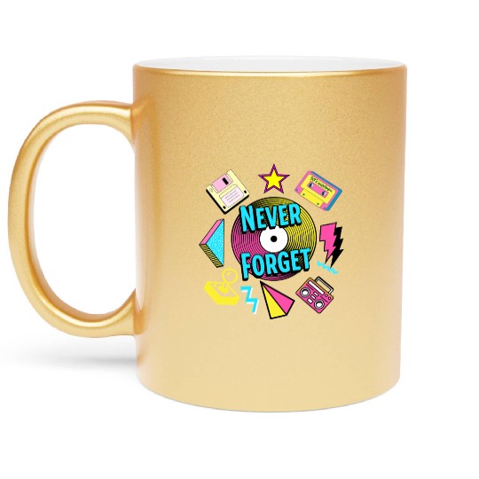 Never Forget 90s Retro Nostalgia Metallic Mugs