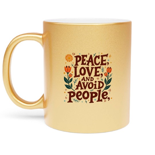 Retro Aesthetic Metallic Mugs - Peace, Love, and Avoid