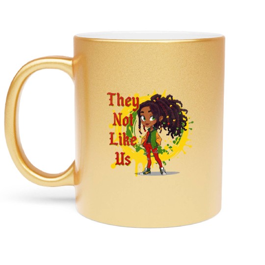 They Not Like Us Black History Melanin African Metallic Mugs