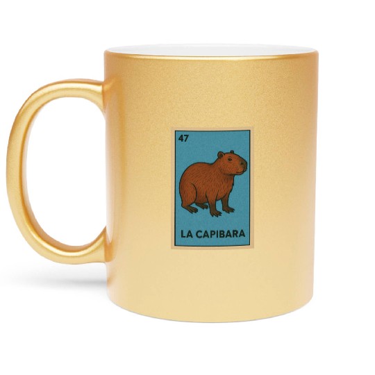 LA CAPIBARA - THE CAPYBARA - LOTERÍA CARD Metallic Mugs