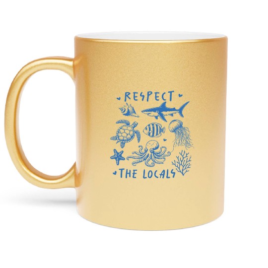 Beach Vacation Respect the locals Metallic Mugs