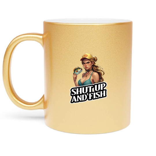 Shut Up And Fish (Fishing) Metallic Mugs