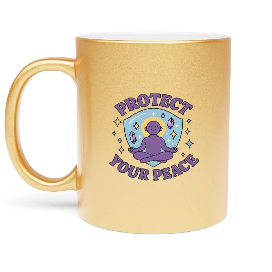Protect Your Peace Meditation Zen Spiritual M Metallic Mugs