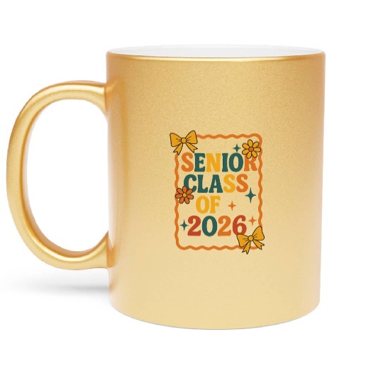 Senior Class of 2026 Back to School Metallic Mugs