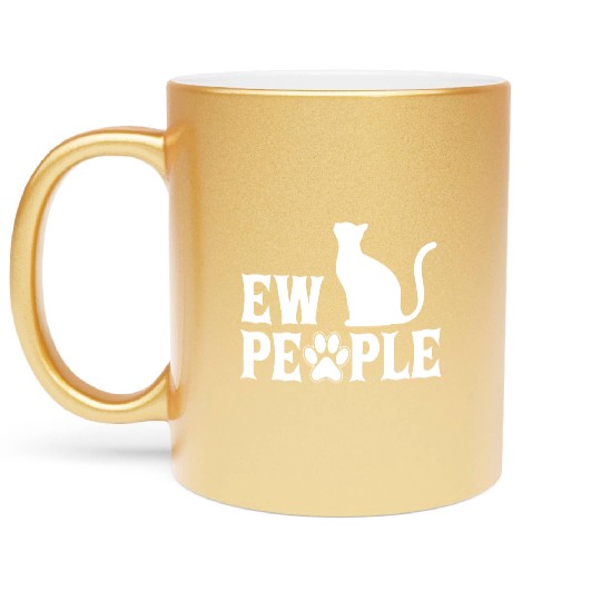 Ew People Retro Cat Funny Metallic Mugs