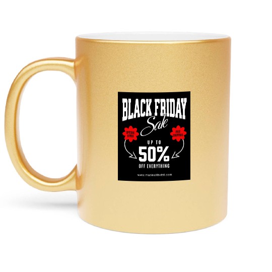 Hustle Wear Black Friday ,Metallic Mugs design