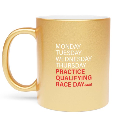 monday tuesday wednesday thursday practice qual Metallic Mugs