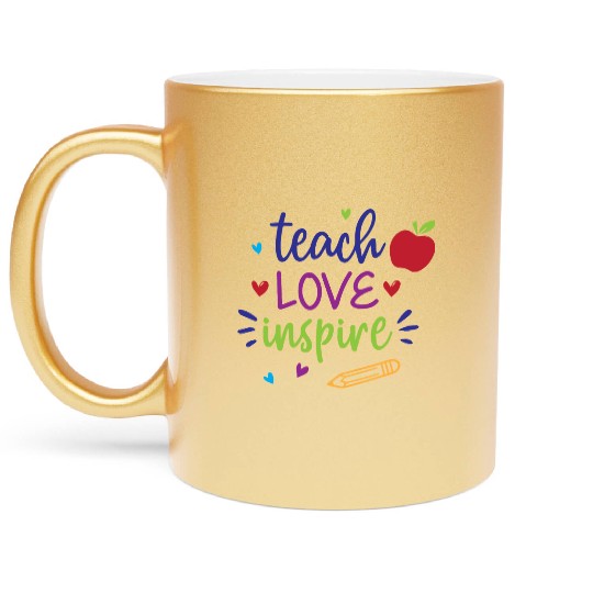 Teach Love Inspire – Cute Teacher Back to School Metallic Mugs