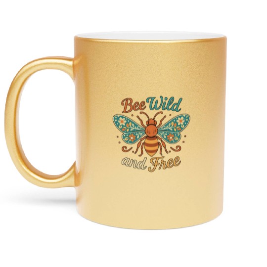 Bee Wild and Free Nature Motif Metallic Mugs