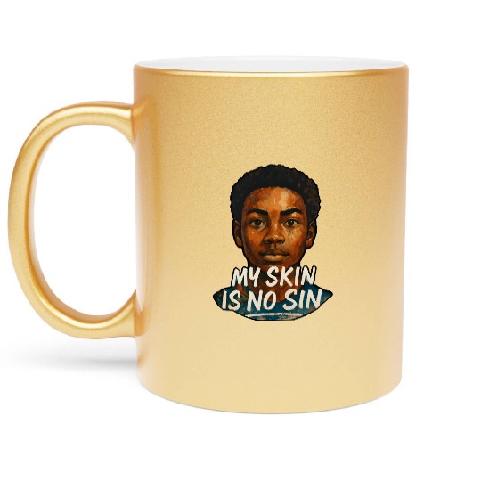 My Skin is NO Sin Metallic Mugs