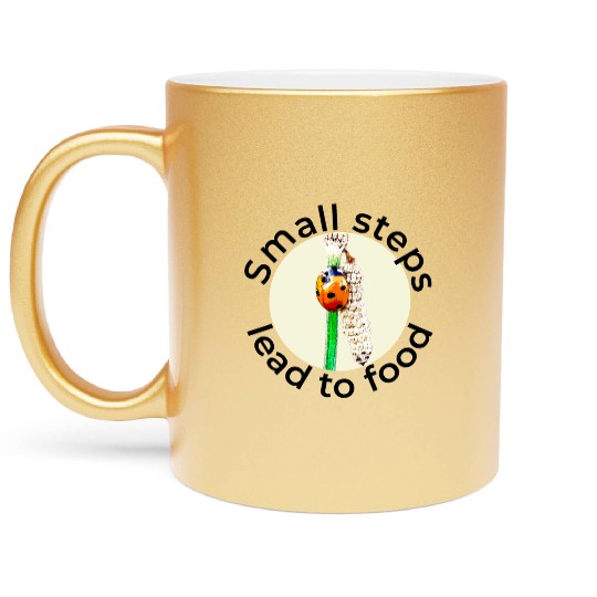 Small Steps Lead to Food – Ladybug Art Metallic Mugs