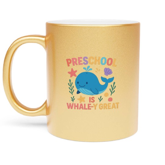 Preschool is Whale-y Great Preschool Teacher-Ocean Metallic Mugs