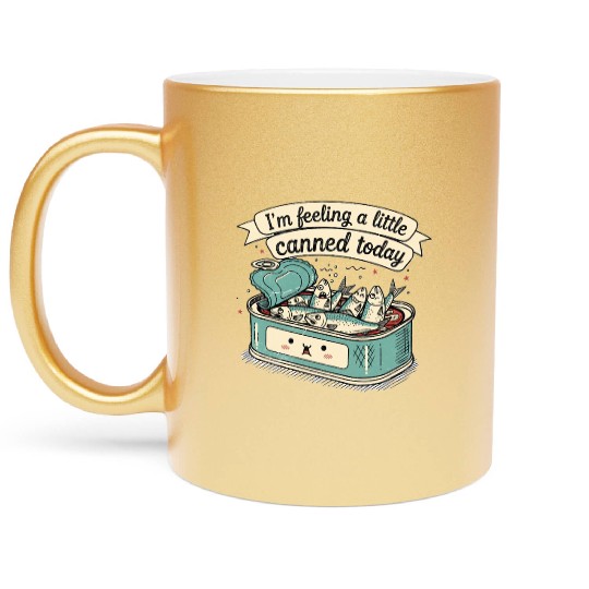 Whimsical Canned Fish Humor Design Metallic Mugs