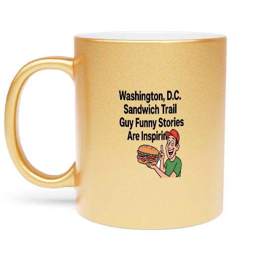 Washington DC Sandwich Throw Guy  Metallic Mugs