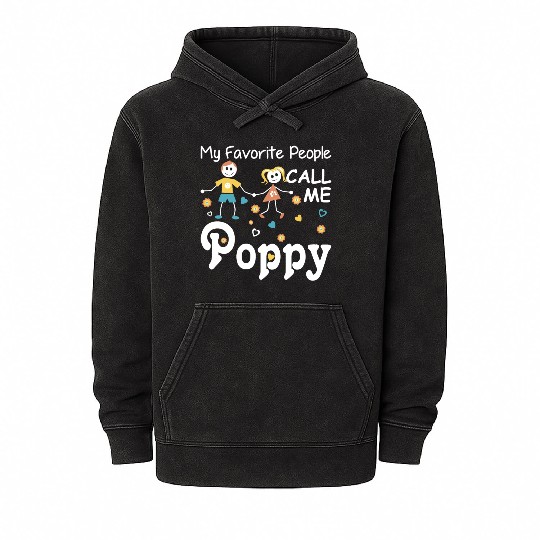 My Favorite People Call Me Poppy Mineral Wash Hoodies