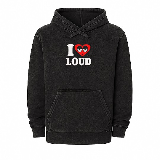 I Love Loud Funny Hip Hop Filling Blunt Weed Mineral Wash Hoodies