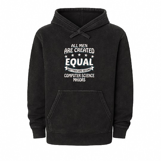 Some Men Become Computer Science Majors Mineral Wash Hoodies