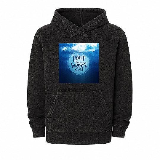 Home is where the waves crash Mineral Wash Hoodies