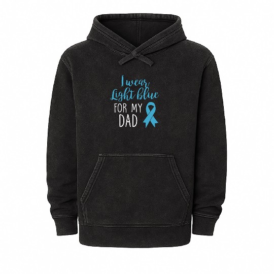 I Wear Light Blue For Dad Mineral Wash Hoodies Prostate Cancer