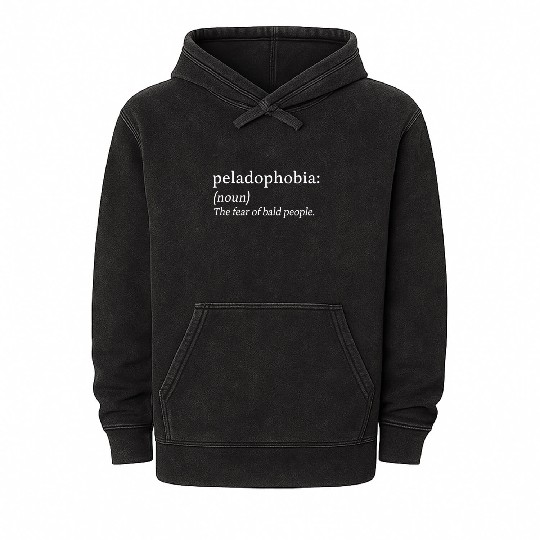 Peladophobia Fear Bald People Anxiety Gift Mineral Wash Hoodies