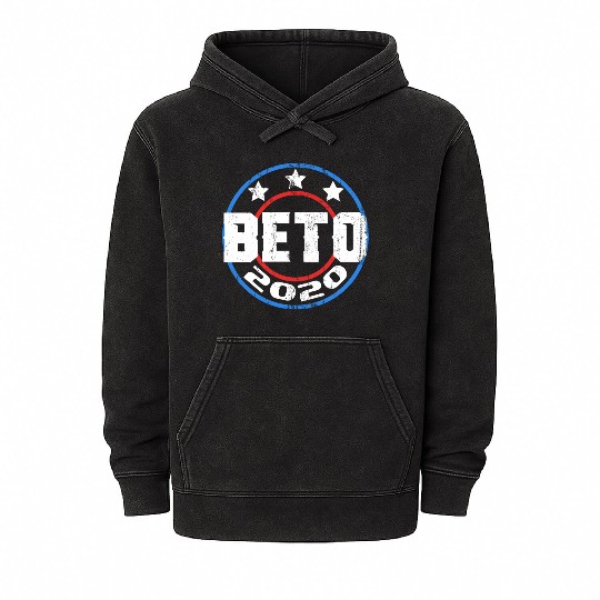 Beto For President 2020 Mineral Wash Hoodies Design Politics